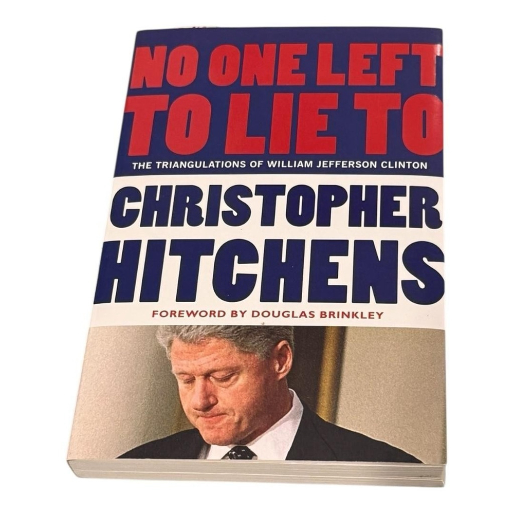 No One Left to Lie To Christopher Hitchens Paperback Political Nonfiction 2012